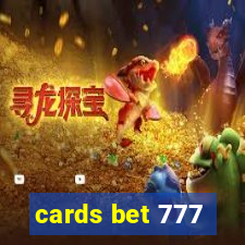 cards bet 777